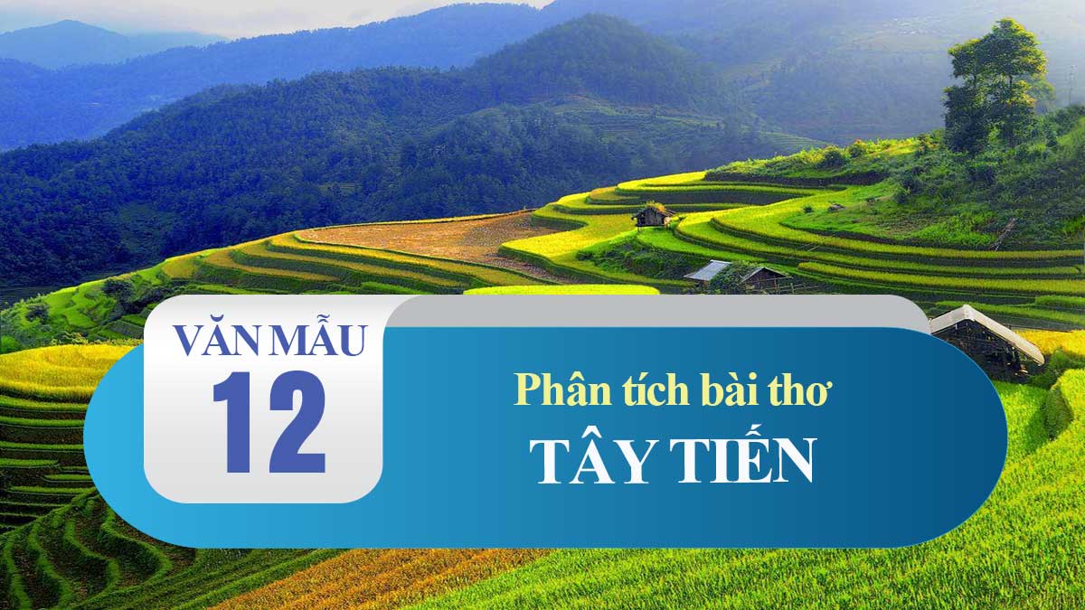 Phân tích bài thơ Tây Tiến của Quang Dũng