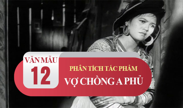 Phân tích Vợ chồng A Phủ của Tô Hoài