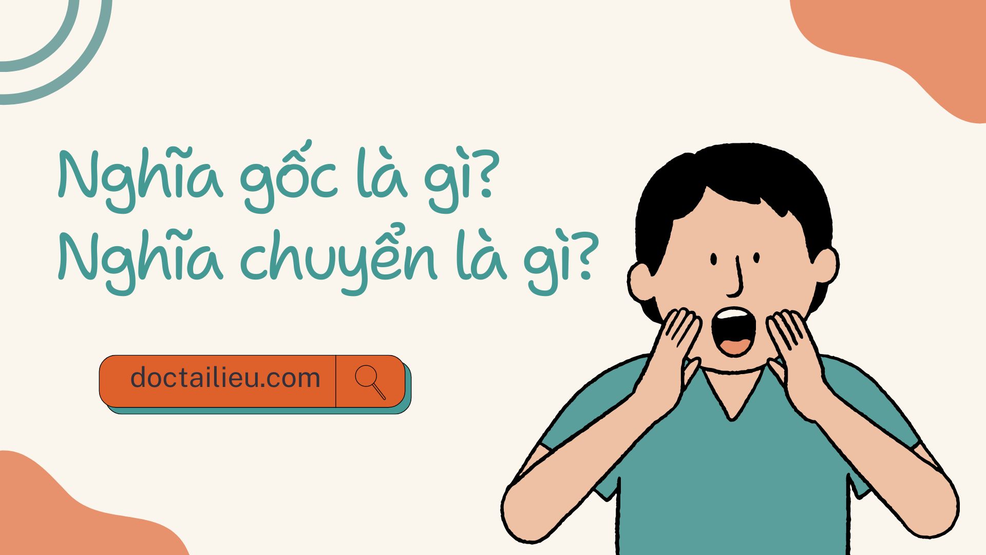 Nghĩa gốc là gì? Nghĩa chuyển là gì?