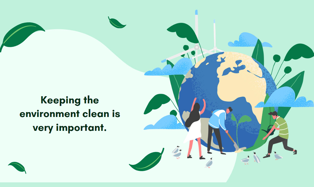 Keeping the environment clean is very important