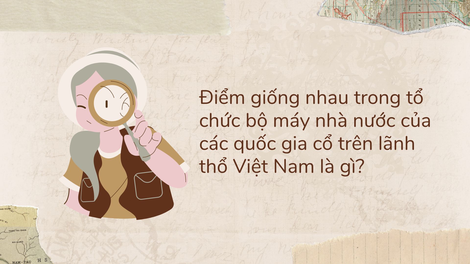 Điểm giống nhau trong tổ chức bộ máy nhà nước của các quốc gia cổ